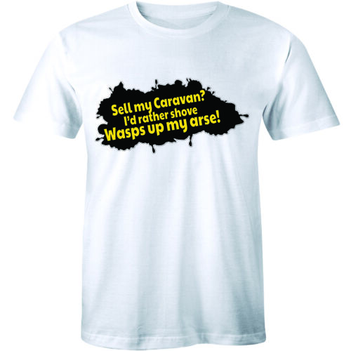 Sell My Caravan I'd Rather Shove Wasps Up My Arse Funny Cool Slogan Gift Men Tee - Picture 1 of 1