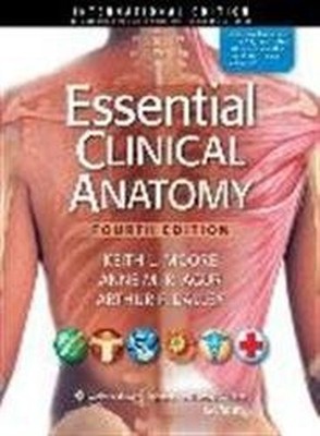 Essential Clinical Anatomy, Dalley PhD, Arthur F.