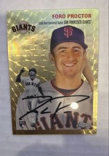 Marketplace image: 2023 Topps Chrome Platinum Anniversary Ford Proctor 1 of 1 Gold Super Fractor