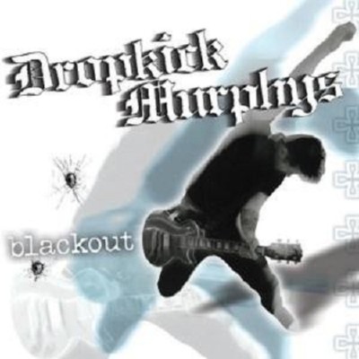 DROPKICK MURPHYS ''BLACKOUT'' LP VINYL NEUWARE