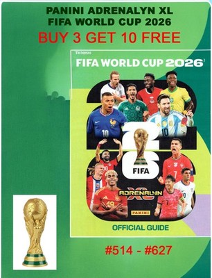 Panini FIFA WORLD CUP 2026 Adrenalyn XL #514 - #627 BUY 3 GET 10 FREE 220526