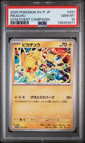 2025 POKEMON JAPANESE SV-P PROMO GYM EVENT CAMPAIGN #291 PIKACHU PSA 10
