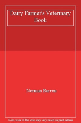 Dairy Farmer's Veterinary Book,Norman Barron