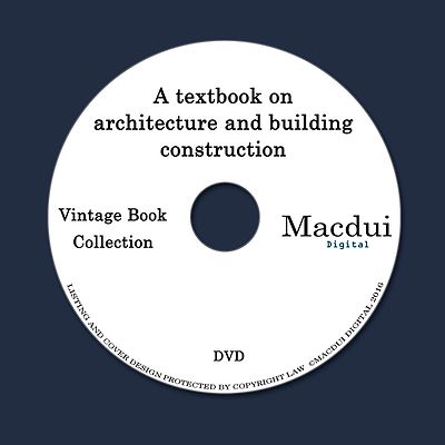 A textbook on architecture and building construction 7 PDF E-Books on 1 Data DVD