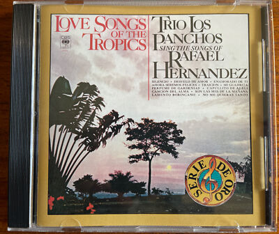 Love Songs of the Tropics by Los Panchos (CD, Jul-1990, Sony Discos Inc.)