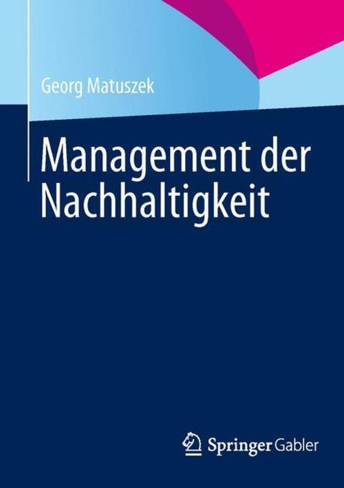 Thumbnail - Management Der Nachhaltigkeit Georg Matuszek Taschenbuch Paperback Ix