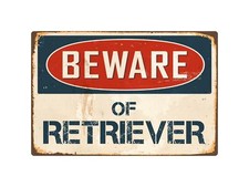 Beware Of Retriever 8" x 12" Vintage Aluminum Retro Metal Sign VS359