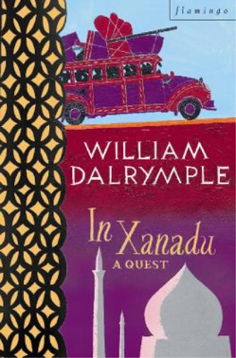 William Dalrymple In Xanadu (Tascabile)