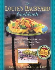 Louie's Backyard Cookbook: Irresistible Island Dishes and the Best Ocean View in