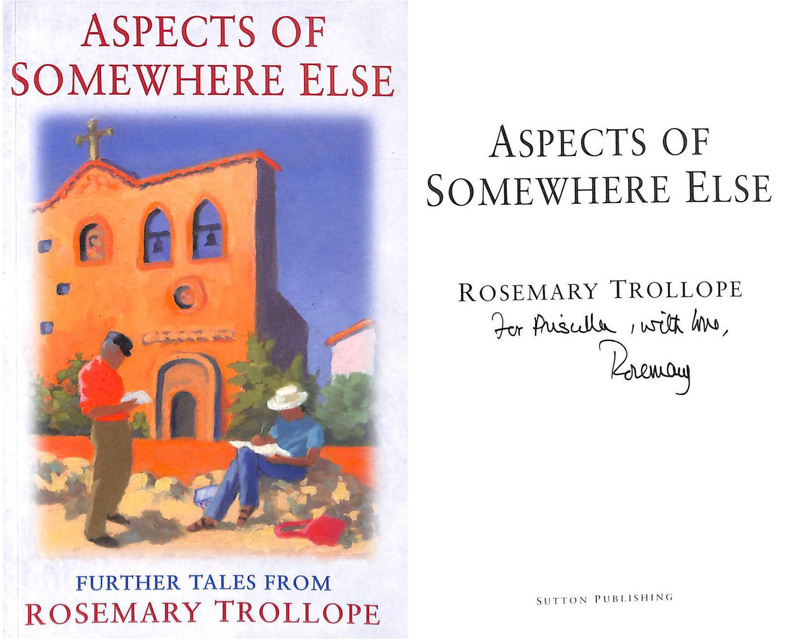 Aspects of Somewhere Else, Gift inscription by the author by Trollope, Rosemary