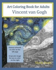 Art Coloring Book for Adults : Vincent Van Gogh, Paperback by Dunn, Sheila, L...