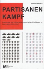 Rentsch: Partisanenkampf, Erfahrungen und Lehren der asymetrischen Kriegsf&uuml;hrung