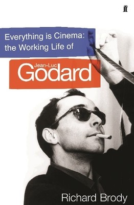Everything is Cinema: The Working Li..., Brody, Richard