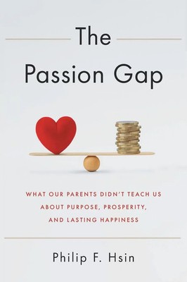The Passion Gap Philip F. Hsin Taschenbuch Englisch 2024 River Grove Books