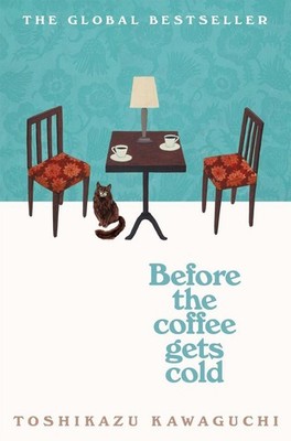 Before the Coffee Gets Cold | Toshikazu Kawaguchi | englisch