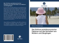 Patrick Chadamoyo | Der Einfluss SozioöKonomischer Faktoren Auf Das Verhalten...