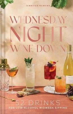 Jennifer Newens Wednesday Night Wine-Down (Gebundene Ausgabe) Cheers to the Week