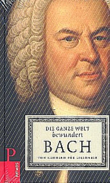 Thumbnail - Die Ganze Welt Bewundert Bach Meinrad Walter