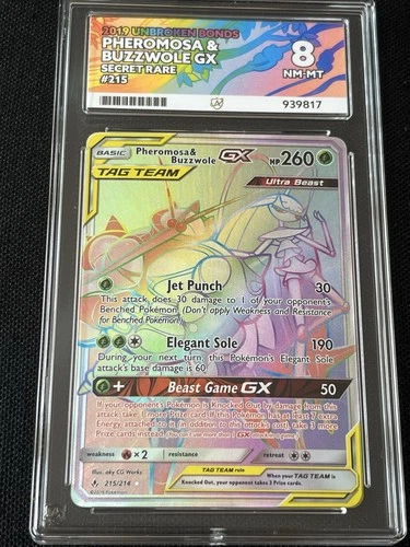 Pheromosa Buzzwole GX 215 Unbroken Bonds 2019 Secret Rare Pokemon Ace 8 Grade