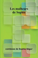 Les Malheurs De Sophie Comtesse De Sophie SéGur Taschenbuch FranzöSisch 2025