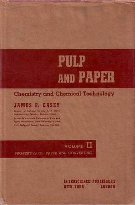 PULP AND PAPER Chemie und chemische Technologie Band II von James Casey Buch