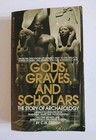 GODS, GRAVES, AND SCHOLARS - Archaeology Photographs Maps 1980 print C.W. Ceram