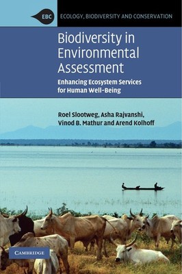 Biodiversity in Environmental Assessment: Enhancing Ecosystem Services for H...
