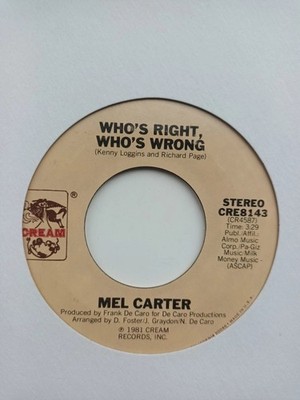Mel Carter - I Don't Want To Get Over You / Who's Right Who's Wrong , 7'' 45