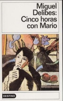 Cinco Horas con Mario Hardcover Miguel Delibes