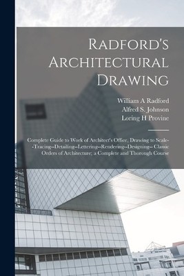 William a Radfo Radford's Architectural Drawing; Complete Guide to (Taschenbuch)