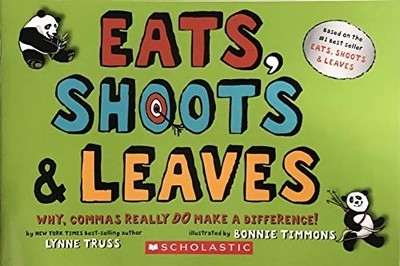 Eat's Shoots & Leaves - Why, Commas Really Do Make A Difference! by Author Book
