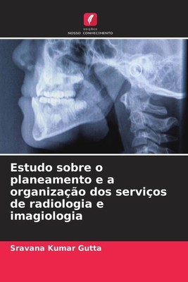 Sravana Kumar Gutta | Estudo sobre o planeamento e a organização dos serviços...