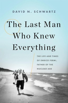 David N Schwartz | The Last Man Who Knew Everything | Buch | Englisch (2017)