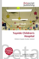 Lambert M. Surhone (U. A.) | Tayside Children's Hospital | Taschenbuch (2026)