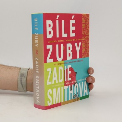 Bílé zuby  |  Zadie Smith