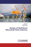Jigar Patel (U. A.) | Design Of Multiband Microstrip Patch Antenna | Taschenbuch