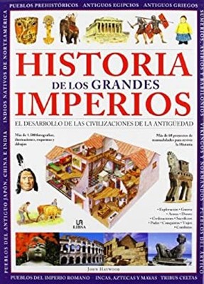 Historia de los grandes imperios / Living History. Great Empires: