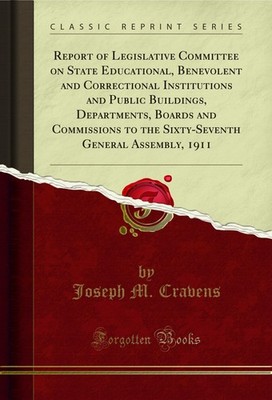 Report of Legislative Committee on State Educational, Benevolent and