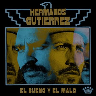 Hermanos Gutiérrez - El Bueno Y El Malo [CD]