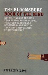 The Bloomsbury Book of the Mind von Wilson, Stephen | Buch | Zustand sehr gut