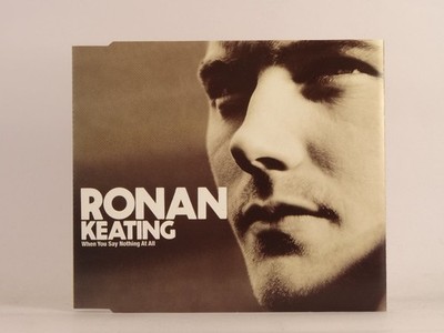 RONAN KEATING (BOYZONE) WHEN YOU SAY NOTHING AT ALL (D62) 4 Track CD Single incl