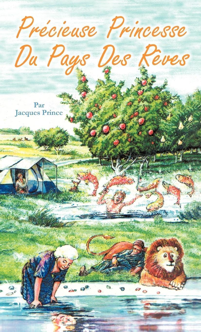 Thumbnail - Jacques Prince | Pr Cieuse Princesse Du Pays Des R Ves | Buch |