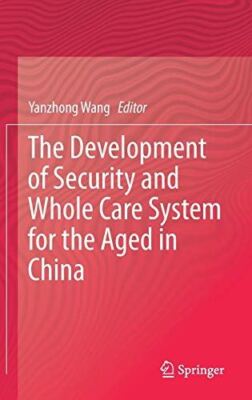 The Development of Security and Whole Care System for the Aged