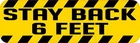 10in x 3in Stay Back 6 Feet Vinyl Sticker Car Truck Vehicle Bumper Decal