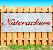 NUTCRACKERS Advertising Vinyl Banner Flag Sign Many Sizes CHRISTMAS SB05613