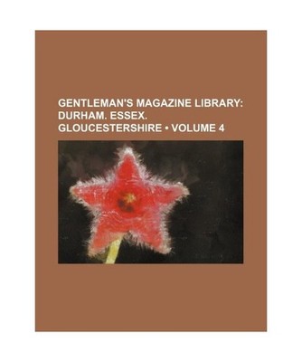 Gentleman's Magazine Library [Volume 4]