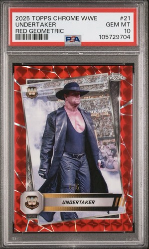 Topps 2025 Chrome WWE Undertaker #21 Red Geometric 4/5 PSA 10 Card