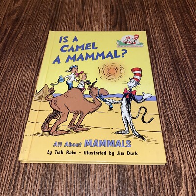 Is a Camel a Mammal? HC, Tish Rabe  [Cat in the Hat's Learning Library] 1998