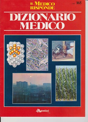 DIZIONARIO MEDICO - FASCICOLO 165 - DE AGOSTINI - ENCICLOPEDIA - VOLUME XII