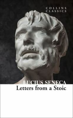 Letters from a Stoic, Paperback by Seneca, Lucius, Brand New, Free shipping i...